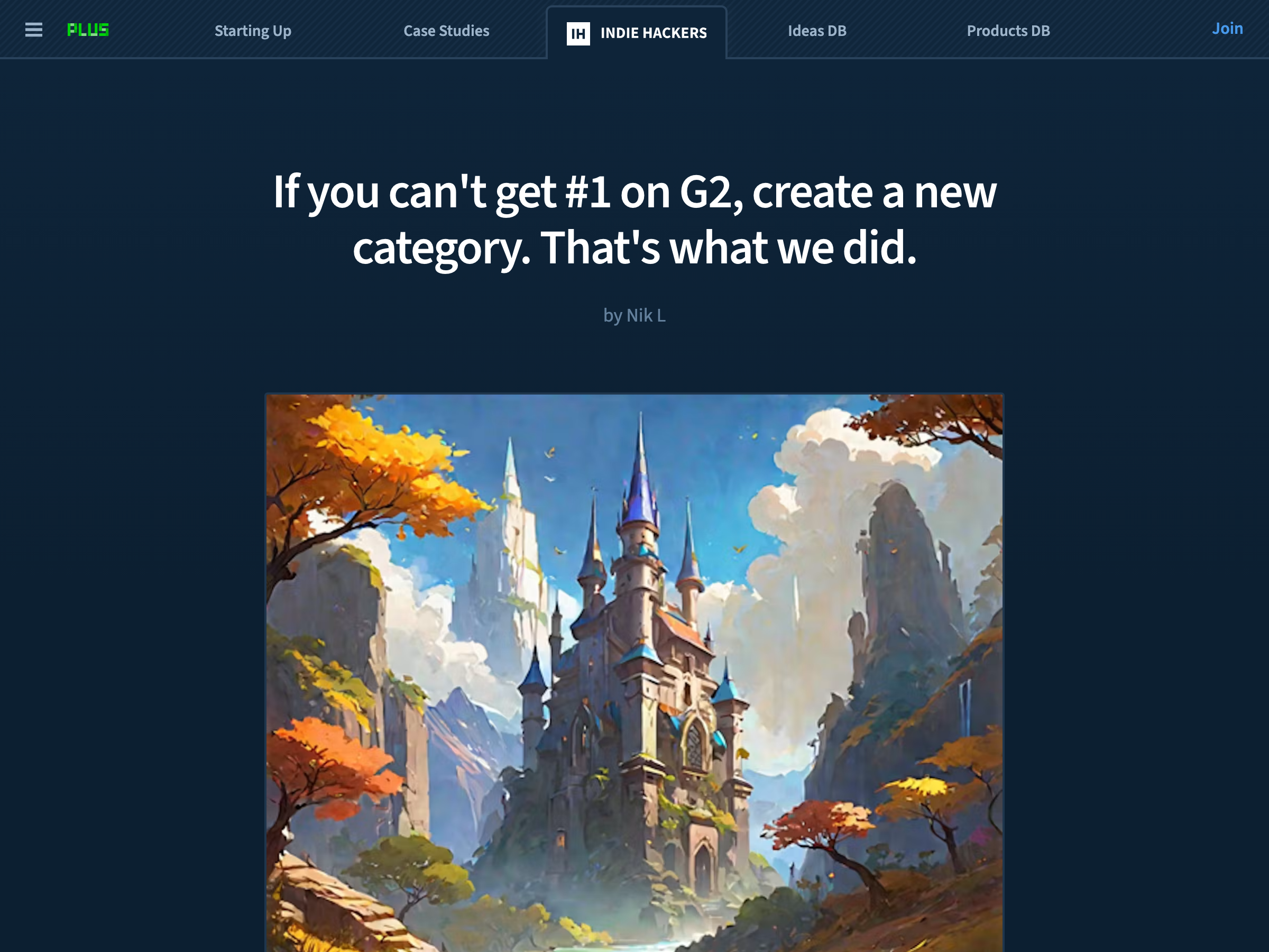Published IndieHackers article titled: If you can't get #1 on G2, create a new category. That's what we did, by Nik L